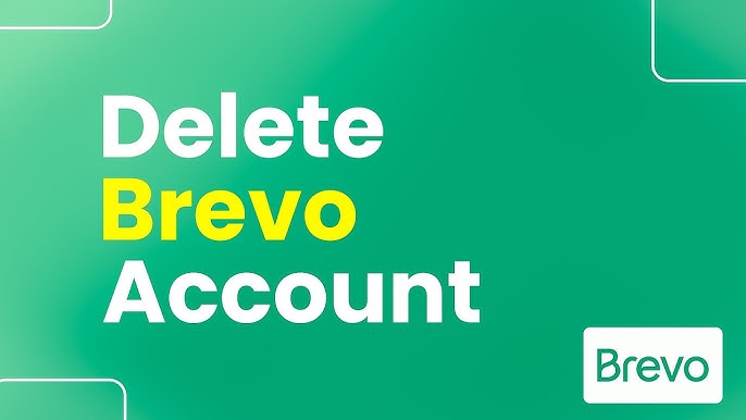 How to Delete Brevo Account